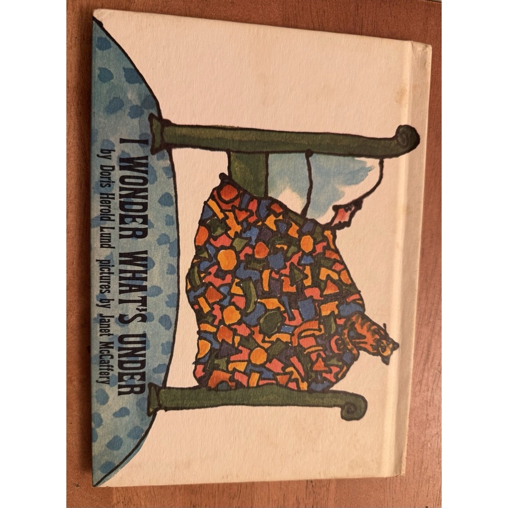 I Wonder What's Under book, by Doris Herold Lund,‎ 1970 Hardcover, Vintage